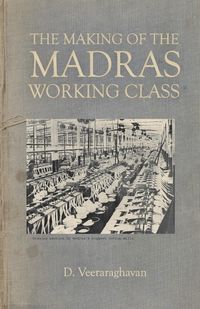 Produktbild: The Making of Madras Working Class