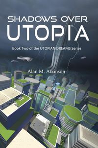 Produktbild: Shadows Over Utopia (Utopian Dreams, #2)