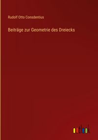 Produktbild: Beitr&auml;ge zur Geometrie des Dreiecks