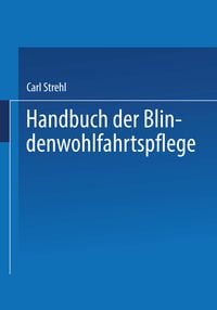 Produktbild: Handbuch der Blindenwohlfahrtspflege