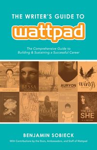 Produktbild: The Writer's Guide to Wattpad