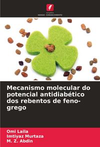 Produktbild: Mecanismo molecular do potencial antidiab&eacute;tico dos rebentos de feno-grego
