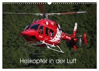 Produktbild: Helikopter in der Luft (Wandkalender 2026 DIN A3 quer), CALVENDO Monatskalender