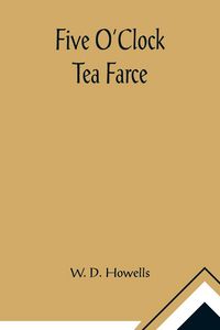 Produktbild: Five O'Clock Tea Farce
