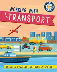 Produktbild: Newland, S: Kid Engineer: Working with Transport