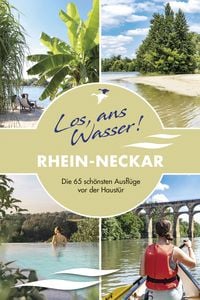 Produktbild: Los, ans Wasser! Rhein-Neckar