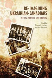 Produktbild: Re-Imagining Ukrainian-Canadians