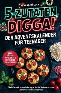 Produktbild: 5-Zutaten, Digga! - Der Adventskalender f&uuml;r Teenager