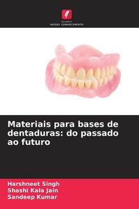 Produktbild: Materiais para bases de dentaduras: do passado ao futuro