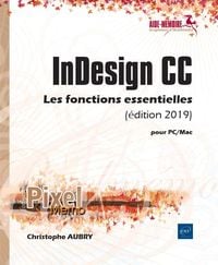 Produktbild: InDesign CC : les fonctions essentielles : pour PC-Mac