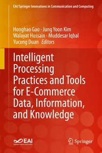Produktbild: Intelligent Processing Practices and Tools for E-Commerce Data, Information, and Knowledge