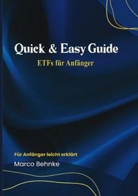 Produktbild: Quick &amp; Easy Guide ETFs f&uuml;r Anf&auml;nger