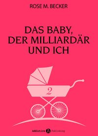 Produktbild: Das Baby, der Milliard&auml;r und ich - 2