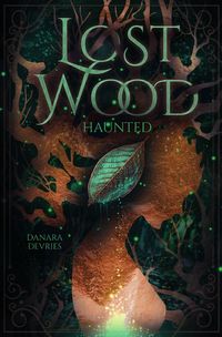 Bild vom Artikel Lost Wood - Haunted vom Autor Danara DeVries