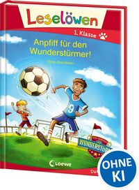 Produktbild: Lesel&ouml;wen 1. Klasse - Anpfiff f&uuml;r den Wunderst&uuml;rmer!