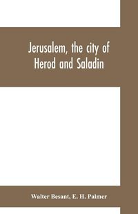 Produktbild: Jerusalem, the city of Herod and Saladin