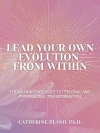 Produktbild: Lead Your Own Evolution from Within
