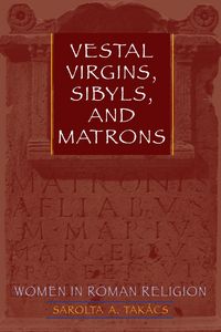 Produktbild: Vestal Virgins, Sibyls, and Matrons