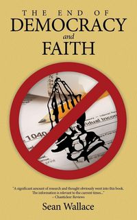 Produktbild: The End of Democracy and Faith