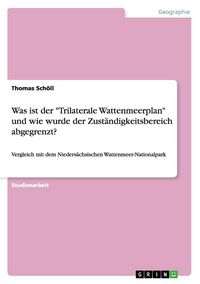 Produktbild: Was ist der "Trilaterale Wattenmeerplan" und wie wurde der Zust&auml;ndigkeitsbereich abgegrenzt?