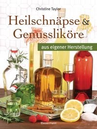 Produktbild: Heilschn&auml;pse und Genusslik&ouml;re aus eigener Herstellung