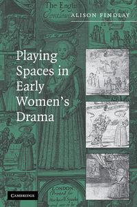 Produktbild: Playing Spaces in Early Women's Drama