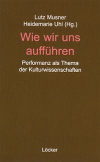 Produktbild: Wie wir uns auff&uuml;hren