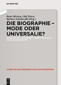 Produktbild: Die Biographie - Mode oder Universalie?