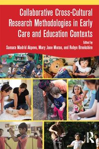 Produktbild: Collaborative Cross-Cultural Research Methodologies in Early Care and Education Contexts