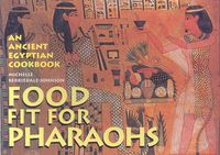 Produktbild: Berriedale-Johnson, M: Food Fit for Pharaohs
