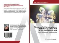 Produktbild: Atempsychotherapeutische Beziehungsarbeit mit depressiven Menschen