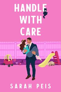 Produktbild: Handle With Care (User Manual Not Included - A Small Town Romcom, #3)