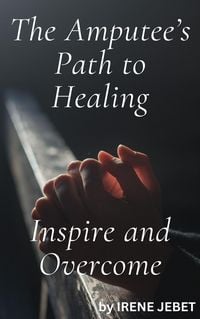 Produktbild: The Amputee's Path to Healing