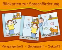 Bild vom Artikel Bildkarten zur Sprachförderung: Vergangenheit - Gegenwart - Zukunft - Neuauflage vom Autor Redaktionsteam Verlag an der Ruhr