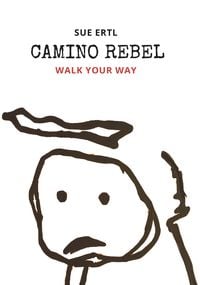 Produktbild: Camino Rebel - Walk your way