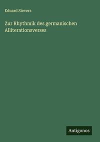 Produktbild: Zur Rhythmik des germanischen Alliterationsverses