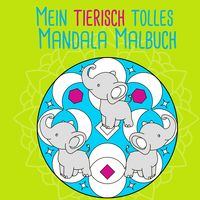 Produktbild: Mein tierisch tolles Mandala Malbuch