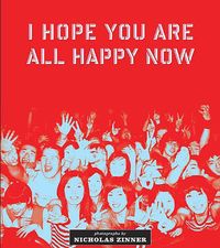 Bild vom Artikel I hope you are all happy now vom Autor 