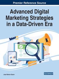 Produktbild: Advanced Digital Marketing Strategies in a Data-Driven Era