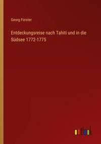 Produktbild: Entdeckungsreise nach Tahiti und in die S&uuml;dsee 1772-1775