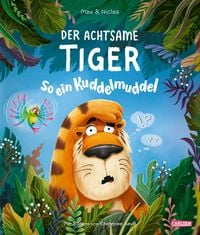 Produktbild: Der achtsame Tiger 2: So ein Kuddelmuddel