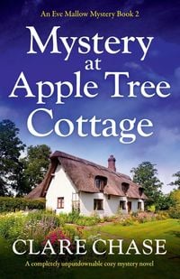 Bild vom Artikel Mystery at Apple Tree Cottage vom Autor Clare Chase
