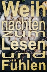 Produktbild: Weihnachten zum Lesen und F&uuml;hlen