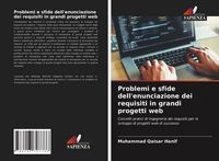 Produktbild: Problemi e sfide dell'enunciazione dei requisiti in grandi progetti web