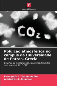 Produktbild: Polui&ccedil;&atilde;o atmosf&eacute;rica no campus da Universidade de Patras, Gr&eacute;cia