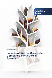 Produktbild: Impacts of Written Speech in Comparison with Verbal Speech