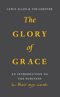 Produktbild: Glory of Grace: An Intro to the Puritans
