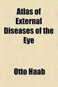 Produktbild: Atlas of External Diseases of the Eye