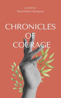 Produktbild: Chronicles of Courage (Sagas, #2)