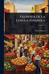 Produktbild: Filosofia De La Lengua Espa&ntilde;ola